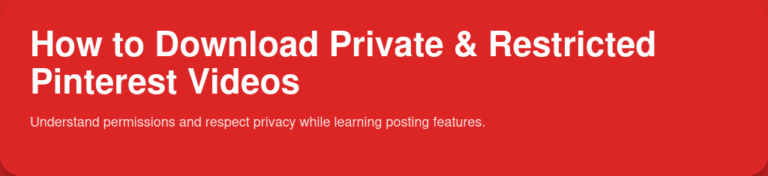 Download Private & Restricted Pinterest Videos